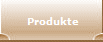 Produkte